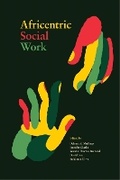 Cover: Africentric Social Work - Fernwood Publishing Co Ltd