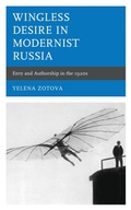 Cover: Wingless Desire in Modernist Russia - Lexington Books