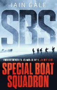 Abbildung von: SBS: Special Boat Squadron - Head of Zeus -- an Aries Book