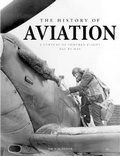 Cover: The History of Aviation - Amber Books