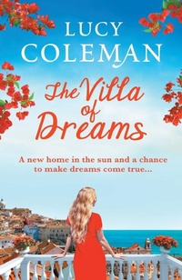 Abbildung von: The Villa of Dreams - Boldwood Books Ltd