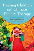 Cover: Treating Children with Chinese Dietary Therapy - Singing Dragon