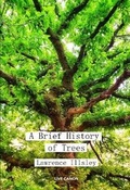 Cover: A Brief History of Trees - Live Canon