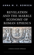 Abbildung von: Revelation and the Marble Economy of Roman Ephesus - Lexington Books/Fortress Academic
