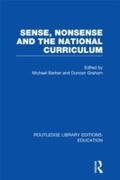 Cover: Sense and Nonsense and the National Curriculum - Routledge