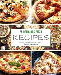 Abbildung von: 25 delicious pizza recipes - part 2 - Buchhornchen-Verlag