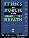 Cover: Ethics in Public and Community Health - Routledge