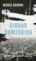 Cover: Ciudad sumergida / Submerged City - Literatura Random House