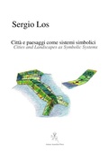 Cover: Cities and Landscapes as Symbolic Systems - Citta e paesaggi come sistemi simbolici - Artena Anarchist Press