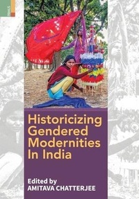 Enlarge image Cover: Historicizing Gendered Modernities in India - Primus Books