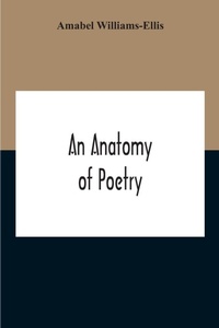 Enlarge image Cover: An Anatomy Of Poetry - ALPHA EDITION