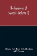 Cover: The Fragments Of Sophocles (Volume II) - ALPHA EDITION