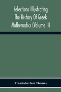 Cover: Selections Illustrating The History Of Greek Mathematics (Volume Ii) From Aristarchus To Pappus - ALPHA EDITION