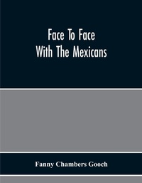 Abbildung von: Face To Face With The Mexicans - ALPHA EDITION