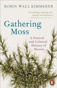 Abbildung von: Gathering Moss - Penguin Books Ltd