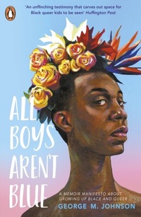 Abbildung von: All Boys Aren't Blue - Penguin Books Ltd