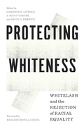 Cover: Protecting Whiteness - University of Washington Press