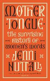 Abbildung von: Mother Tongue - Virago Press Ltd