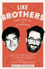Cover: Like Brothers - Ballantine Books Inc.