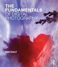 Abbildung von: The Fundamentals of Digital Photography - Routledge