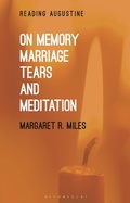 Cover: On Memory, Marriage, Tears, and Meditation - Bloomsbury Academic