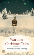 Cover: Wartime Christmas Tales - Alexa Kang