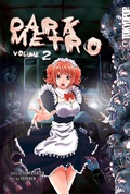 Cover: Dark Metro manga volume 2 - TOKYOPOP