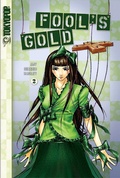 Cover: Fool's Gold, Volume 2 - TOKYOPOP Classics
