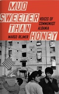 Cover: Mud Sweeter than Honey - MacLehose Press