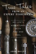 Cover: True Tales from an Expert Fisherman - IMM Lifestyle Books