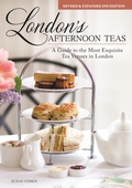 Cover: London's Afternoon Teas, Revised and Expanded 2nd Edition - IMM Lifestyle Books