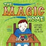 Cover: The Magic Home - Loving Healing Press