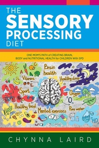 Enlarge image Cover: The Sensory Processing Diet - Loving Healing Press