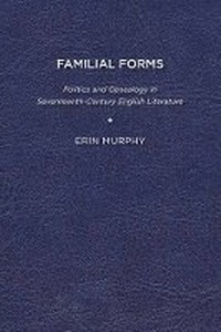 Enlarge image Cover: Familial Forms - University of Delaware Press