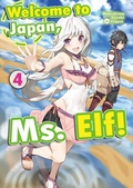 Cover: Welcome to Japan, Ms. Elf! Volume 4 - J-Novel Club