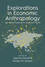 Cover: Explorations in Economic Anthropology - Berghahn Books