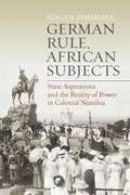 Cover: German Rule, African Subjects - Berghahn Books