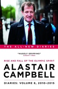 Cover: Alastair Campbell Diaries: Volume 8 - Biteback Publishing