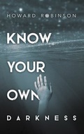 Cover: Know Your Own Darkness - INSPIRED QUILL