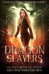 Enlarge image Cover: Dragon Slayers (Slayers & Protectors, #1) - Kasian Publishing LLC