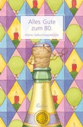 Cover: Alles Gute zum 80. Kleine Geburtstagslekt&uuml;re - Reclam