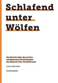 Cover: Schlafend unter W&ouml;lfen - Diaphanes