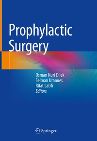 Enlarge image Cover: Prophylactic Surgery - Springer