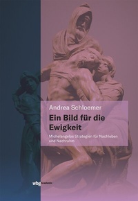 Abbildung von: Ein Bild für die Ewigkeit - wbg Academic in Herder