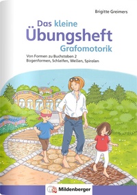 Abbildung von: Das kleine Übungsheft Grafomotorik, Heft 2 - Mildenberger Verlag GmbH