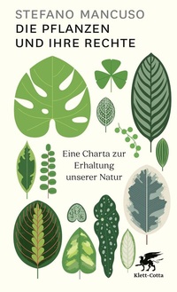 Abbildung von: Die Pflanzen und ihre Rechte - Klett-Cotta