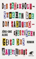 Cover: Das Stockholm-Syndrom und der sadomasochistische Geist des Kapitalismus - Klett-Cotta