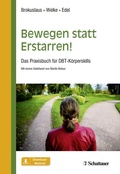 Cover: Bewegen statt Erstarren! - Schattauer