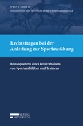 Cover: Rechtsfragen bei der Anleitung zur Sportaus&uuml;bung - Verlag &Ouml;sterreich