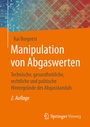 Bild: Manipulation von Abgaswerten - Springer Vieweg